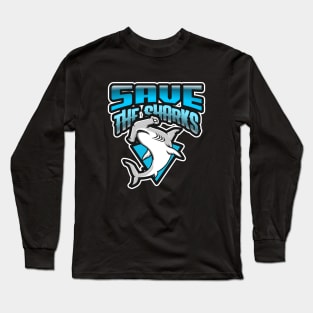 SAVE THE SHARKS Long Sleeve T-Shirt